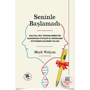 Seninle Başlamadı - Mark Wolynn + Kalem