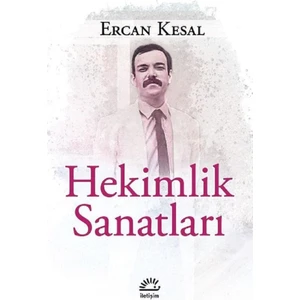 Hekimlik Sanatları - Ercan Kesal