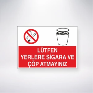 Reysa Tasarım Lütfen Yerlere Sigara ve Çöp Atmayınız 21X30 cm Yapışkanlı Levha