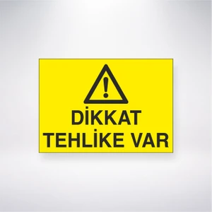 Reysa Tasarım Dikkat Tehlike Var 21X30 cm Yapışkanlı Levha