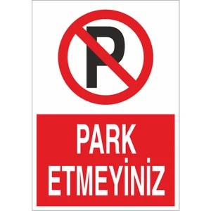 Reysa Tasarım Park Etmeyiniz 21X35 Arkası Yapışkanlı Levha 21X30 cm Yapışkanlı Levha