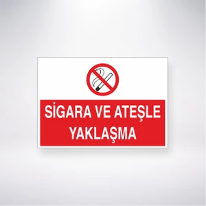 Reysa Tasarım Sigara ve Ateşle Yaklaşma 21X30 cm Yapışkanlı Levha