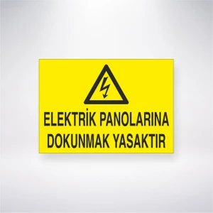 Reysa Tasarım Elektrik Panolarına Dokunmak Yasaktır 21X30 cm Yapışkanlı Levha