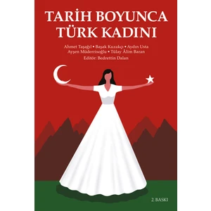 Tarih Boyunca Türk Kadını