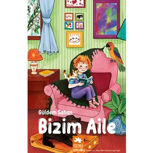 Bizim Aile - Güldem Şahan