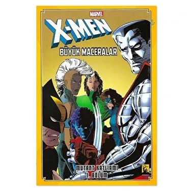 Arka Bahçe Yayıncılık X-Men Büyük Maceralar: Mutant Katliamı Kitabı