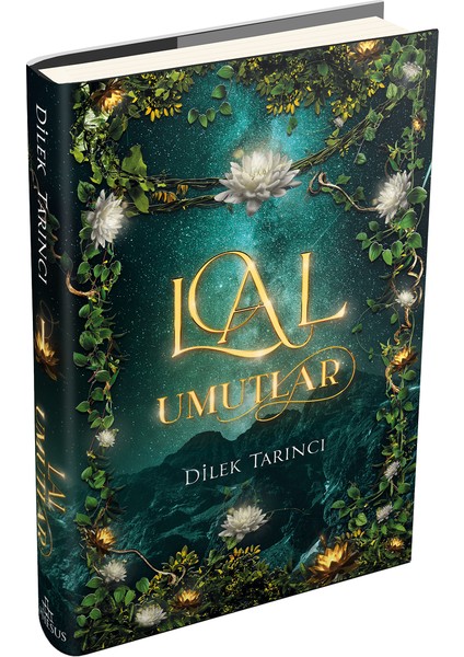 Lal Umutlar, Ciltli - Dilek Tarıncı
