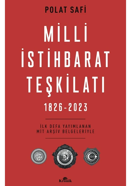 Milli Istihbarat Teşkilatı 1826-2023 - Polat Safi