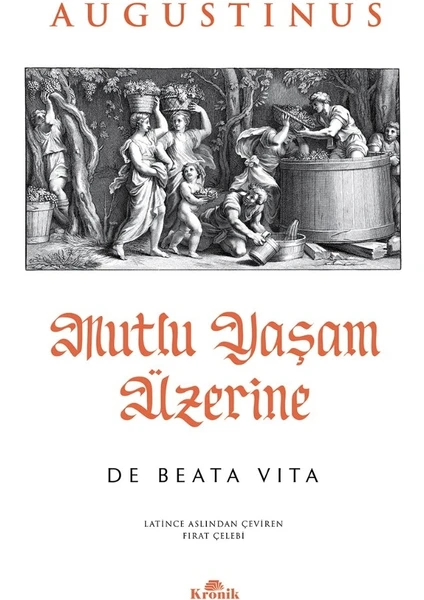 Mutlu Yaşam Üzerine – Augustinus