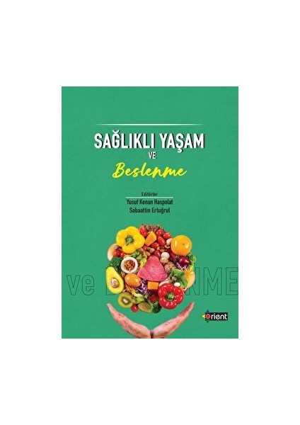 Sağlıklı Yaşam Ve Beslenme - Yusuf Kenan Haspolat