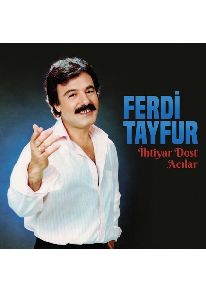 Sembol Plak Ferdi Tayfur - Ihtiyar Dost / Acılar (Plak)