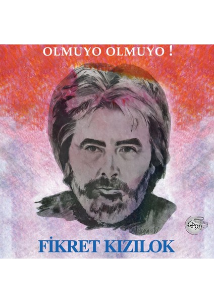 Gam Müzik Fikret Kızılok- Olmuyo Olmuyo ! - Plak