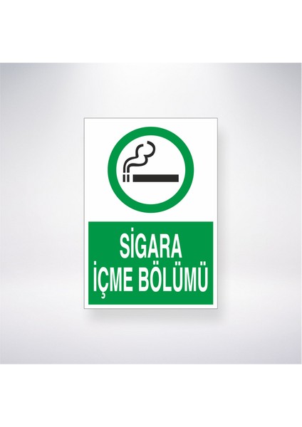 Sigara Içme Bölümü 21X30 cm Yapışkanlı Levha
