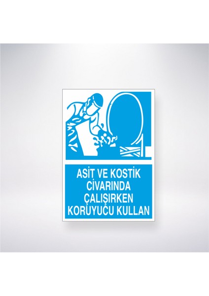Asit ve Kostik Civarında Çalışırken Koruyucu Kullan 21X30 cm Yapışkanlı Levha