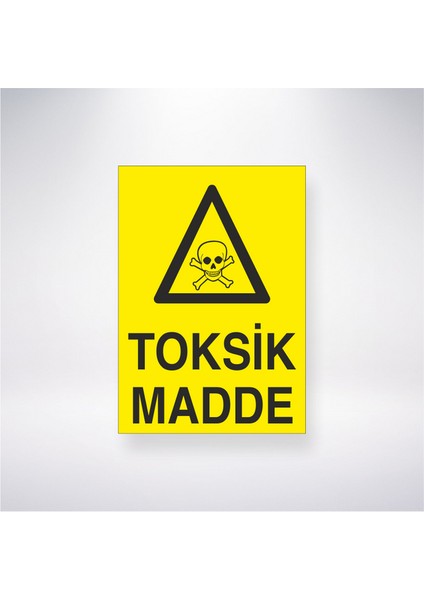 Toksik Madde 21X30 cm Yapışkanlı Levha