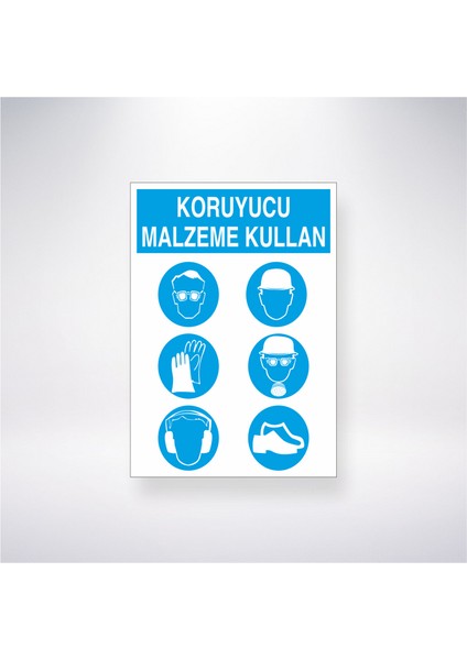 Koruyucu Malzeme Kullan 2 21X30 cm Yapışkanlı Levha