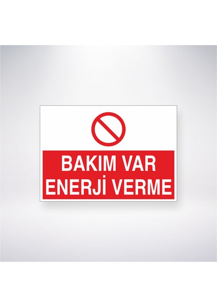 Bakım Var Enerji Verme 21X30 cm Yapışkanlı Levha