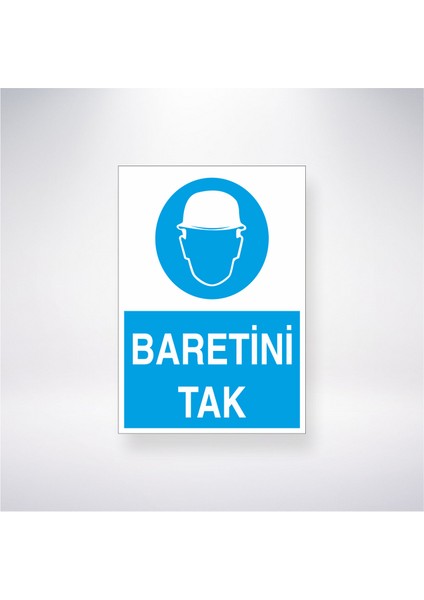 Baretini Tak Iş Güvenlik Panosu 21X35 Arkası Yapışkanlı Levha