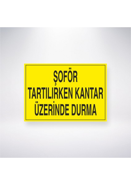 Şoför Tartılırken Kantar Üzerinde Durma 21X30 cm Yapışkanlı Levha