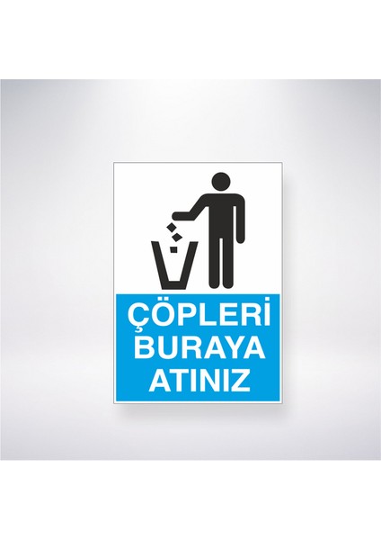 Çöpleri Buraya Atınız 21X30 cm Yapışkanlı Levha