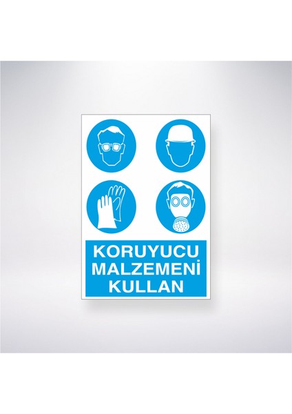 Koruyucu Malzemeni Kullan 21X30 cm Yapışkanlı Levha