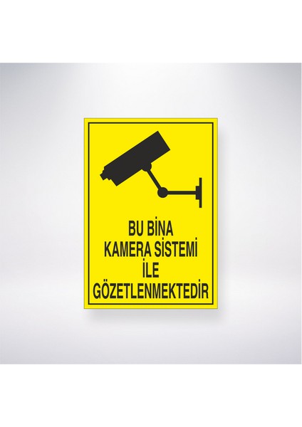 Bu Bina Kamera Sistemi ile Gözetlenmektedir 21X30 cm Yapışkanlı Levha
