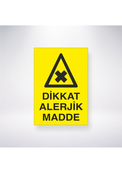 Dikkat Alerjik Madde 21X30 cm Yapışkanlı Levha