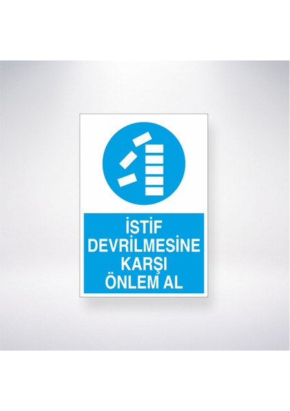 Istif Devrilmesine Karşı Önlem Al 21X35 Arkası Yapışkanlı Levha 21X30 cm Yapışkanlı Levha