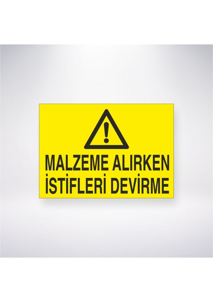 Malzeme Alırken Istifleri Devirme 21X35 Arkası Yapışkanlı Levha 21X30 cm Yapışkanlı Levha