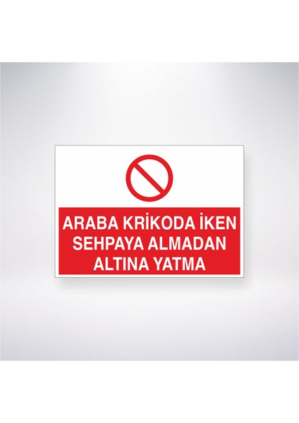 Araba Krikoda Iken Sehpanın Altına Yatma 21X30 cm Yapışkanlı Levha