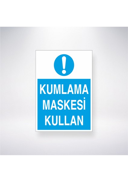 Kumlama Maskesi Kullan 21X35 Arkası Yapışkanlı Levha