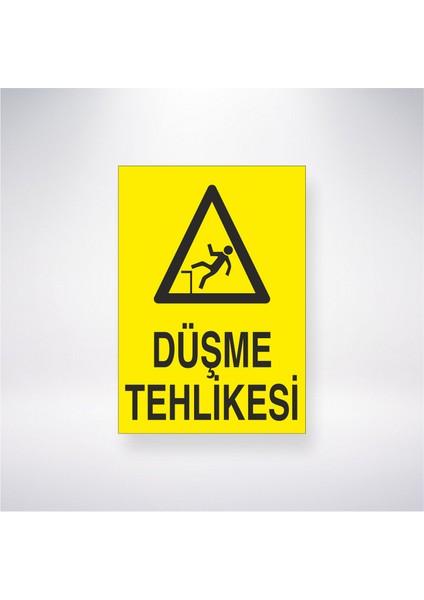 Düşme Tehlikesi 21X35 Arkası Yapışkanlı Levha