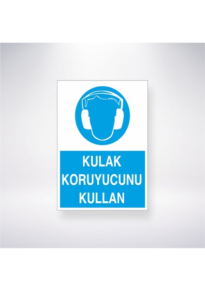Kulak Koruyucunu Kullan 21X35 Arkası Yapışkanlı Levha