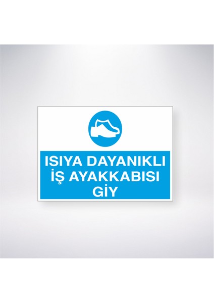 Isıya Dayanıklı Iş Ayakkabısı Giy 21X30 cm Yapışkanlı Levha