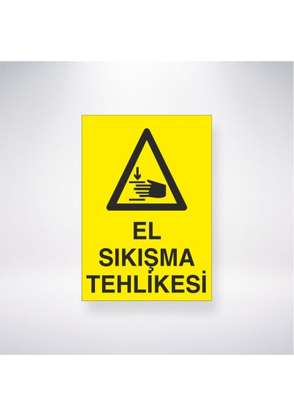 El Sıkıştırma Tehlikesi 21X30 cm Yapışkanlı Levha