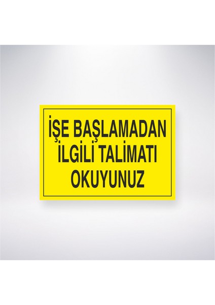 Işe Başlamadan Ilgili Talimatı Okuyunuz 21X30 cm Yapışkanlı Levha