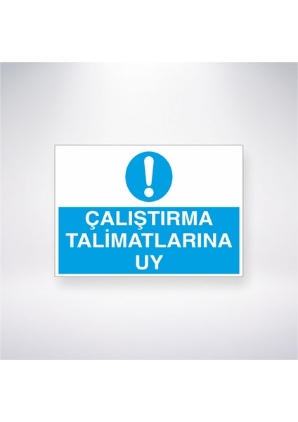 Çalışma Talimatlarına Uy 21X30 cm Yapışkanlı Levha