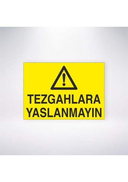 Tezgahlara Yaslanmayın 21X30 cm Yapışkanlı Levha