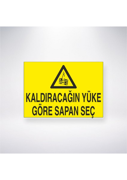 Kaldıracağın Yüke Göre Sapan Seç 21X35 Arkası Yapışkanlı Levha 21X30 cm Yapışkanlı Levha