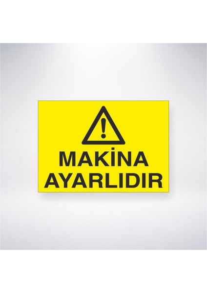 Makina Ayarlıdır 21X30 cm Yapışkanlı Levha