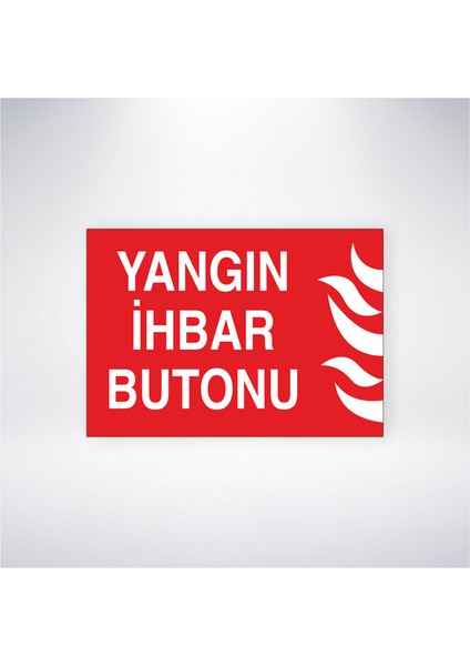 Yangın Ihbar Butonu 21X30 cm Yapışkanlı Levha