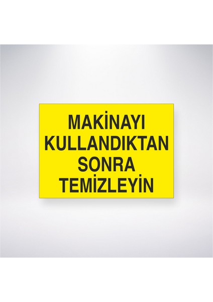 Makinayı Kullandıktan Sonra Temizleyin 21X30 cm Yapışkanlı Levha