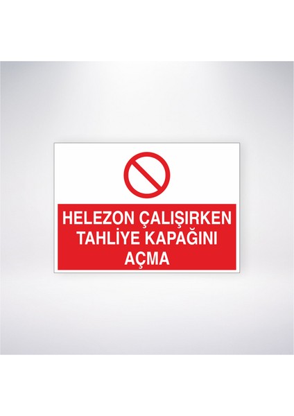 Helezon Çalışırken Tahliye Kapağını Açma 21X30 cm Yapışkanlı Levha