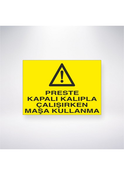 Preste Kapalı Kalıpla Çalışırken Maşa Kullanma 21X30 cm Yapışkanlı Levha