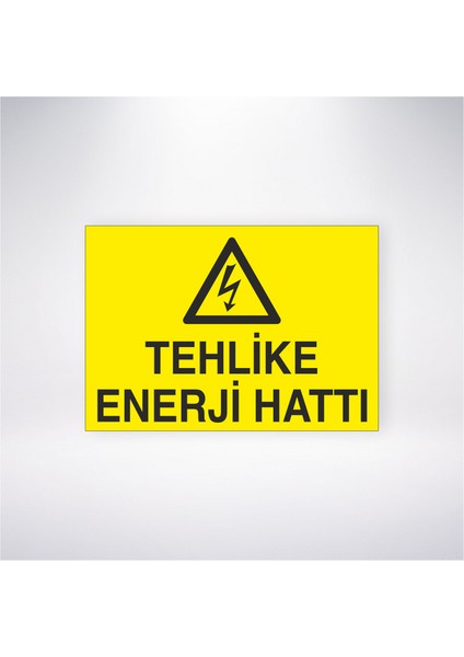 Tehlike Enerji Hattı 21X30 cm Yapışkanlı Levha