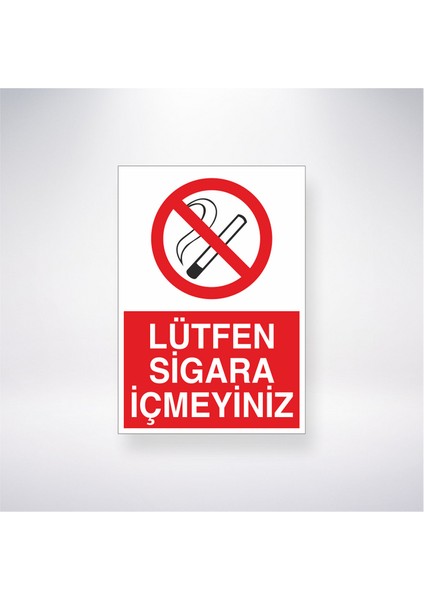Lütfen Sigara Içmeyiniz 21X30 cm Yapışkanlı Levha