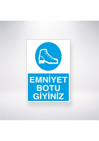 Emniyet Botu Giyiniz 21X30 cm Yapışkanlı Levha