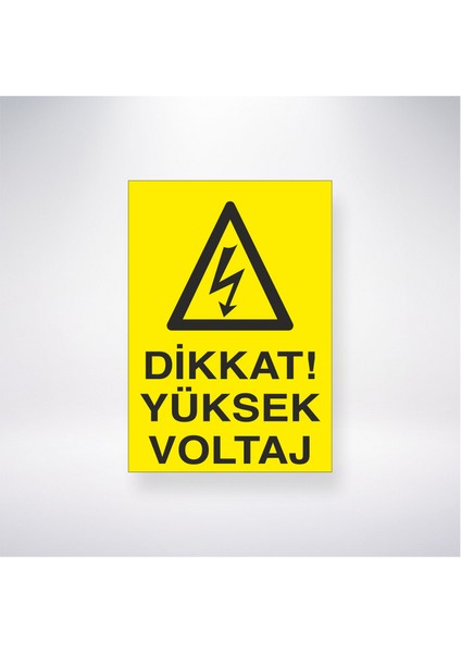 Dikkat Yüksek Voltaj 21X30 cm Yapışkanlı Levha