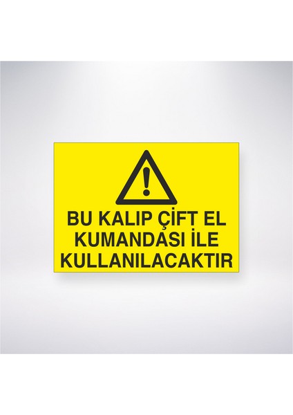 Bu Kalıp Çift El Kumandası Ile Kullanılacaktır 21X30 cm Yapışkanlı Levha