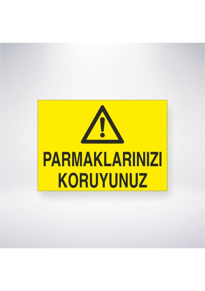 Parmaklarınızı Koruyunuz 21X30 cm Yapışkanlı Levha